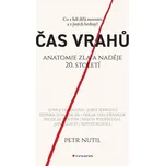 Čas vrahů: Anatomie zla a naděje 20…