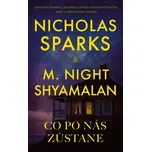 Co po nás zůstane - Nicholas Sparks, M.…