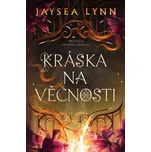 Kráska na věčnosti - Jaysea Lynn (2026)…