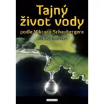 Tajný život vody - Alick Bartholomew…