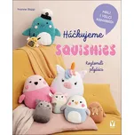 Háčkujeme Squishies: Roztomilí plyšáci…