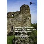 Český kníže Vladislav I., západní Čechy…