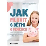 Jak mluvit s dětmi o penězích - Martina…