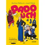 Padouch a já - Martina Ptáčková a kol.…