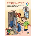 Český jazyk 3: Pracovní sešit pro 3.…