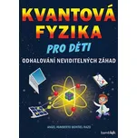 Kvantová fyzika pro děti - Montiel…