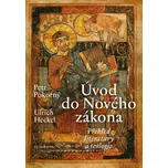 Úvod do Nového zákona - Petr Pokorný,…