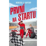 První na startu - Rebecca J. Caffery…