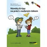 Náměty a tipy na práci s nadaným žákem:…