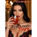 Bloody Mary - Tomáš Rychetský (2025)…