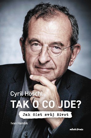 Tak o co jde? | Cyril Höschl, Ivan Hamšík