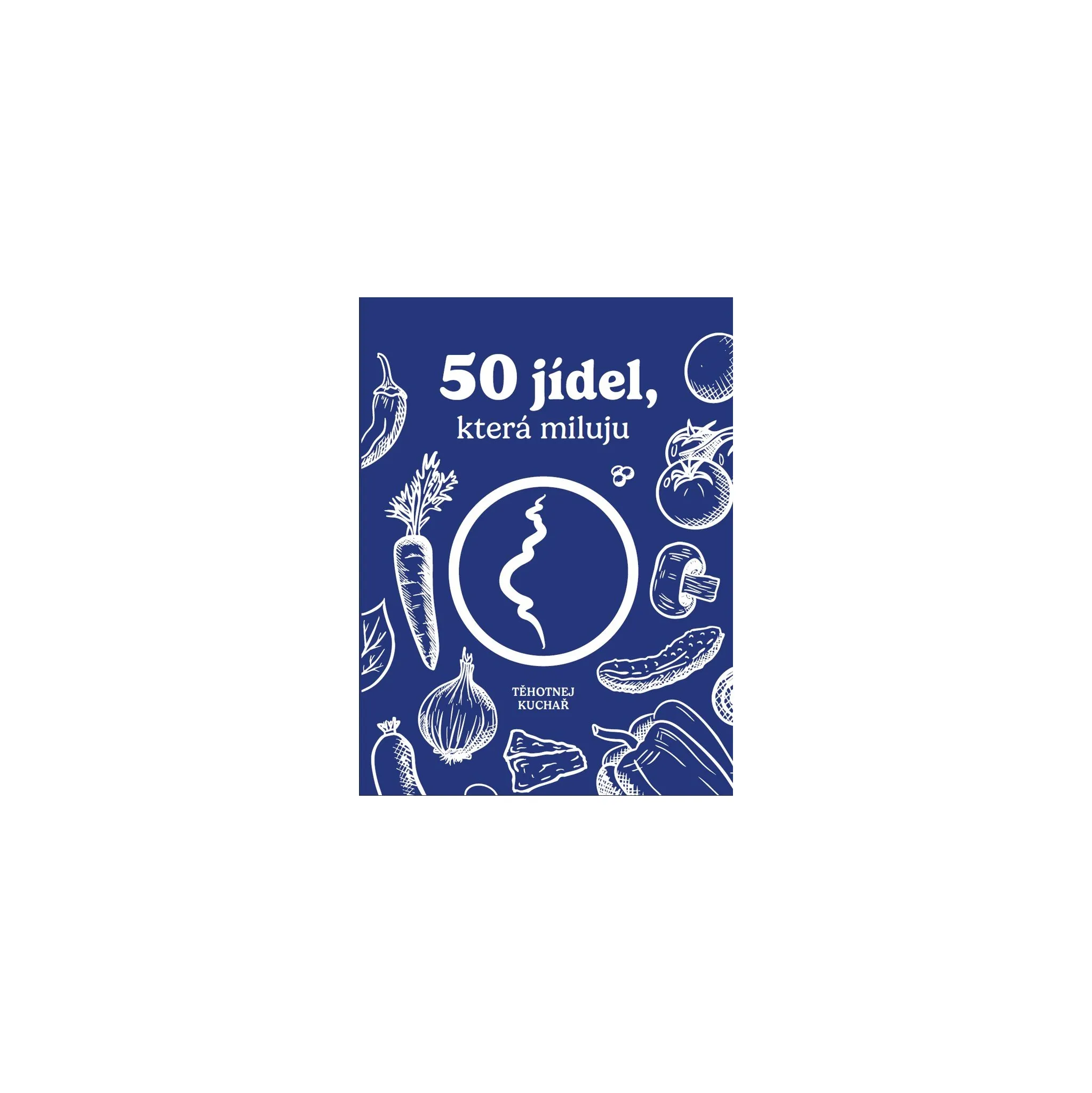 Fotografie 1 -  50 jídel, která miluju - Těhotnej kuchař (2026, pevná)