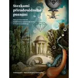 Stezkami přírodovědného poznání -Tomáš…