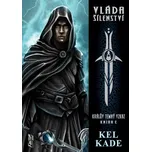 Vláda šílenství - Kel Kade (2026,…