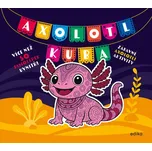 Axolotl Kuba - Andrea Brázdová (2026,…