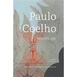 Nejvyšší dar - Paulo Coelho (2026,…