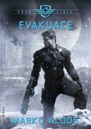 První linie Evakuace – Marko Kloos