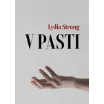 V pasti - Lydia Strong (2021) [E-kniha]
