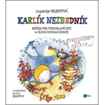 Sofinka Neplechová a Karlík Nezbedník:…