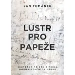 Lustr pro papeže - Jan Tománek (2024,…