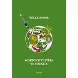 Velká kniha mistrovství světa ve…