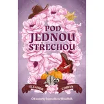Pod jednou střechou - Eleanor Corvin…