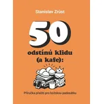 50 odstínů klidu (a kafe): Příručka…