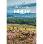 Fenomén Brdy - Tomáš Makaj (2026, pevná)