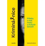 Kriminálnice - Gabriela Slováková…
