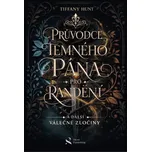 Průvodce temného pána pro randění a…