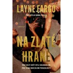 Na zlaté hraně - Layne Fargo (2026,…
