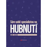 Sám sobě specialistou na hubnutí - Jan…
