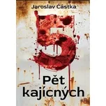 Pět kajícných - Jaroslav Částka (2026,…