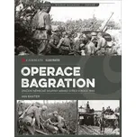 Operace Bagration: Vojáci, bojové…