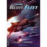 Rebel Fleet 2: Flotila Orionu - Brian…