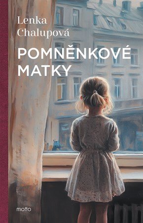 Pomněnkové matky | Lenka Chalupová