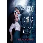 Kdo chytá v lese - Tess M. Puffrová…