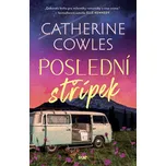 Poslední střípek - Catherine Cowles…