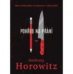Pohřeb na přání - Anthony Horowitz…