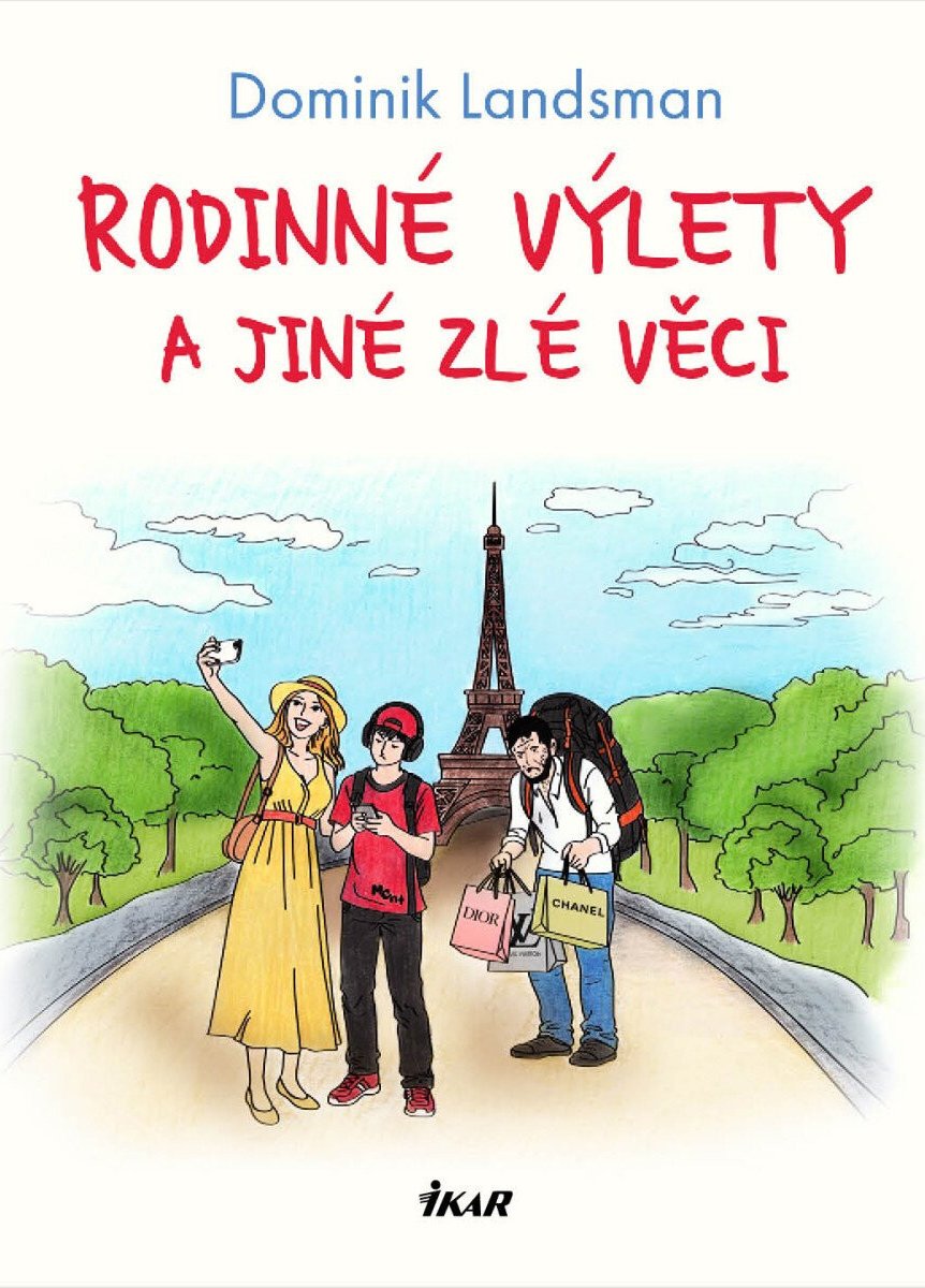 Rodinné výlety a jiné zlé věci - Dominik Landsman