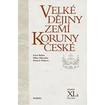 Velké dějiny zemí Koruny české XI.a -…