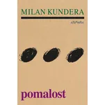 Pomalost – Milan Kundera (2026, pevná)