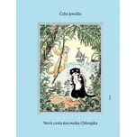 Nová cesta kocourka Chloupka - Čche…