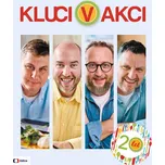 Kluci v akci 20 let - Jaromíra Hüttlová…