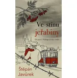 Ve stínu jeřabiny: Díl první: Prokop…