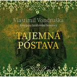 Letopisy královské komory: Tajemná…
