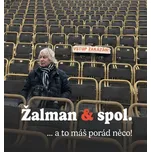 A to máš porád něco! - Žalman & spol.…