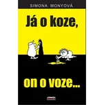 Já o koze, on o voze... - Simona…