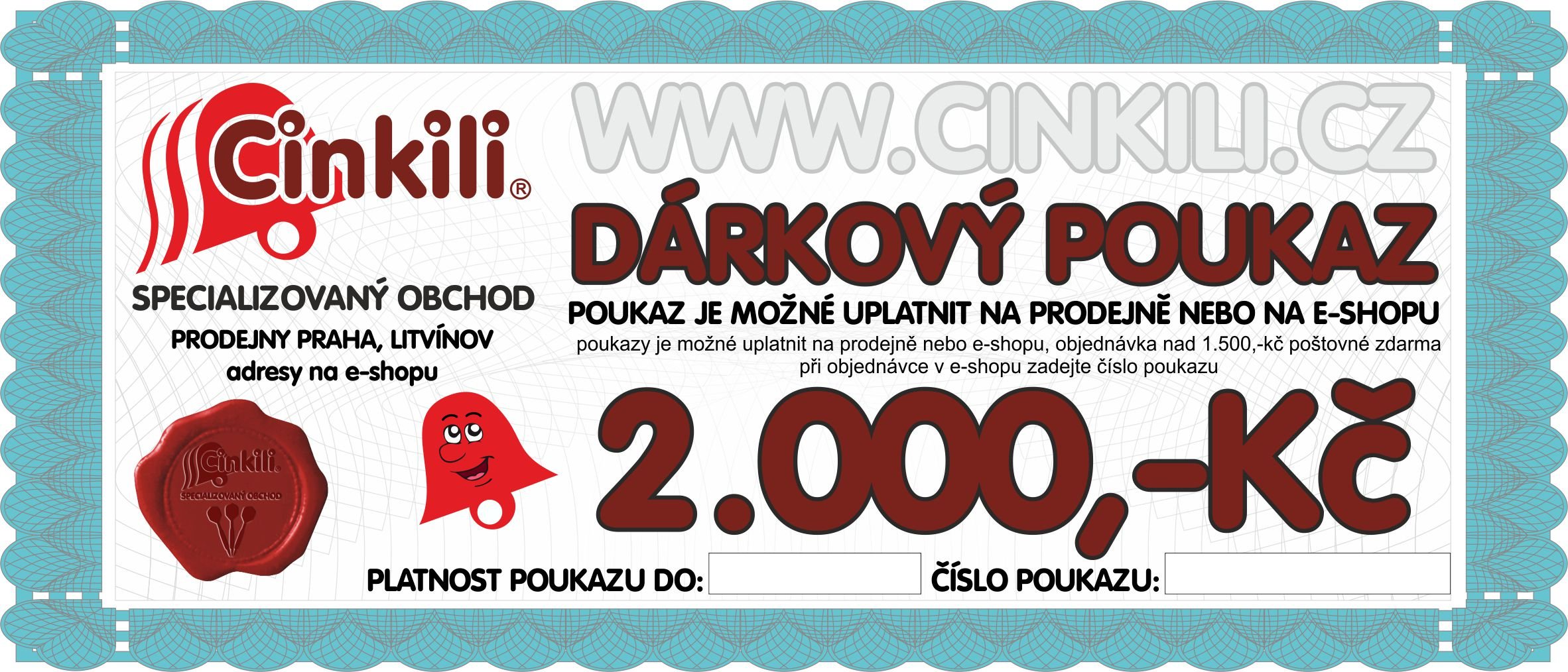 DÁRKOVÝ POUKAZ Cinkili 2000,-kč