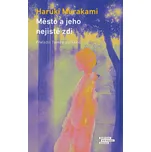 Město a jeho nejisté zdi - Haruki…